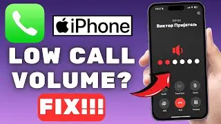 How to Fix Low Call Volume On iPhone (2025)