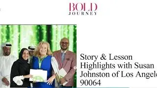 Stories & Lessons learned - Los Angeles Media Futurist Susan Johnston