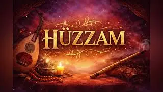 Hüzzam | Klasik Türk Müziği – Enstrümantal | Duygusal & Melankolik