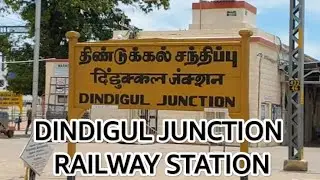 Dindigul Junction Railway Station | DG |  Dindigul | திண்டுக்கல் | Southern Railway | Tamil Nadu