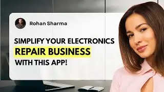 Simplify Your Electronics Repair Business with This App!