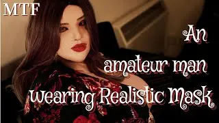 MTF ---- An amateur man wearing Realistic Mask