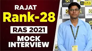 RAS 2021 Rank 28 | Rajat | RAS 2021 Topper Mock Interview | RAS Utkarsh