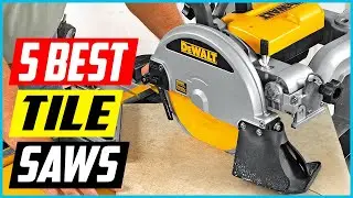 Top 5 Best Tile Saws Review 2022