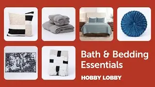 Bath & Bedding Essentials | Home Decor | Hobby Lobby&reg;