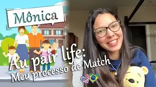 Au pair life: Meu processo de Match/ Quase caí em uma cilada