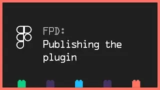 Figma plugin development - Publishing the Plugin
