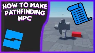 How To Make A Pathfinding NPC | Roblox Studio