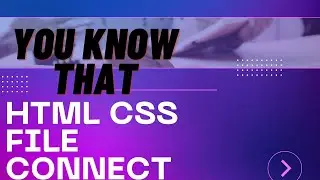 How to  add file input type 1 CSS File HTML Connect