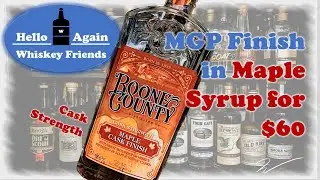 Boone County Cask Strength Maple Cask Finish | Does Maple Syrup add unique flavors?