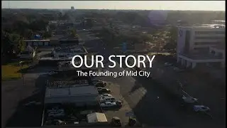 How Mid City Got Its Start