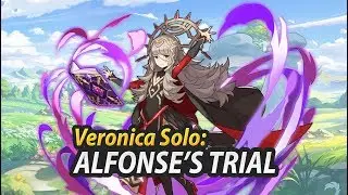 【Dragalia Lost】Veronica True Solo - Alfonse's Trial
