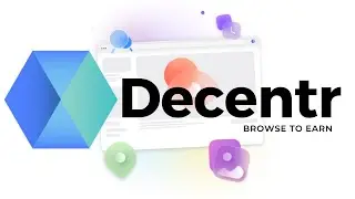 Get Paid To Browse The Internet | Decentr Browse To Earn  Brower Review