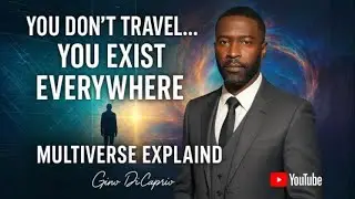 Traveling to Being: Why You Never “Shift” Realities… You Already Exist in All of Them