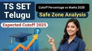 TS SET Telugu Expected Cutoff 2025: Detailed Analysis of Previous Years' Cutoff Percentage vs Marks
