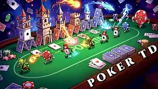 Защита башни с изюминкой! | Poker TD