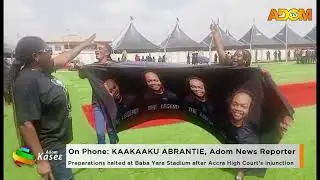 Preparation halted at baba yara sport stadium after accra high court's injunction