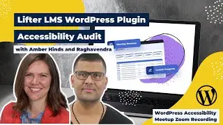 Lifter LMS Accessibility Audit | WordPress Accessibility Meetup