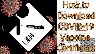How to Download COVID-19 Vaccine Certificate in 1- Minute / Double Dose COVID-19 Vaccine Certificate
