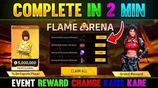 FF FLAME ARENA EVENT COMPLETE KAISE KARE FREE FIRE NEW EVENT