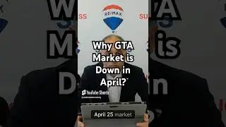 Why GTA April Market is Down? #gtarealestate #canadianrealestate #aprilstats