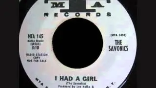 The Savonics  -  I Had A Girl