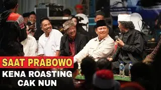 PAK PRABOWO DI ROASTING MBAH NUN (full)