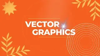 What Is Vector Graphics?
