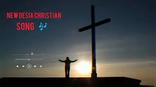 ✝️ New Desia Christian Song ✝️ New Song ✝️💞🌏🕊️ Jesus ❣️💫🌍 S&otilde;&ntilde;g 🎶 #jesus #esak