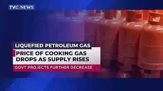 LATEST | Price of Cooking Gas in Nigeria Drops as Supply Rises
