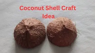 Best out of waste coconut shell craft ideas l How to reuse coconut 🥥 shell #coconut #bestoutofeaste