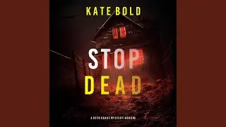 Chapter 97 - Stop Dead (A Beth Drake Fbi Suspense Thriller&mdash;Book Three)