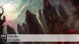 [Dubstep] Akira - Dwellers