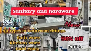 Sanitary and Bath Ware | Hardware Shop | wash basin All Accessories (part-3)
