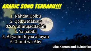 PALING ENAK DI DENGARR!!!! FULL ALBUM ARABIC SONG, PENGANTAR TIDUR