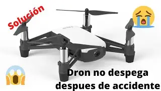 Dron no despega después de accidente (Solución)