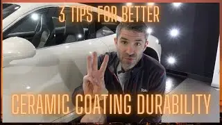 How to increase ceramic coating durability.