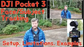 DJI Osmo Pocket 3 Subject Tracking - Settings, Tips, Limitations, Examples