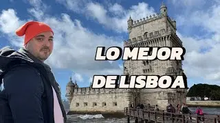LO MEJOR DE LISBOA 🇵🇹✅