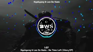 Nyukyung & L&eacute;o De Nada - No Time Left [Glory EP]