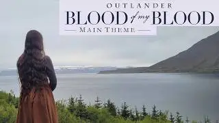 FULL ENGLISH COVER | For My Love That's Lost - Outlander: Blood of my Blood main theme
