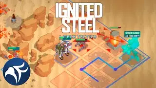 Ignited Steel: Mech Tactics - Streaming Sundays #344