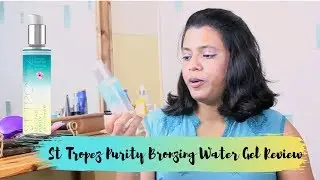 St Tropez Purity Bronzing Water Gel Review