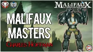 Malifaux Masters: Charles Hoffman [Guild/Arcanists]