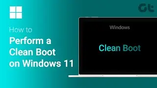 Как выполнить чистую загрузку в Windows 11 | Самый безопасный способ выполнить чистую загрузку!