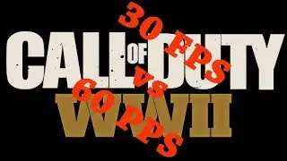 COD WWII in 30 FPS vs 60 FPS