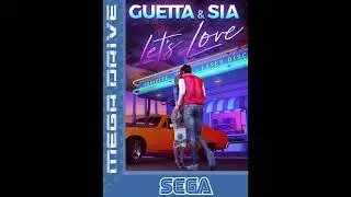 David Guetta & Sia - Let's Love - Sega Mega Drive Remix
