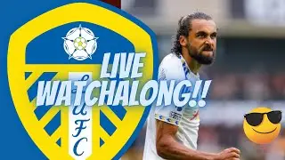 LEEDS UNITED VS EVERTON!! LIVE WATCHALONG!!