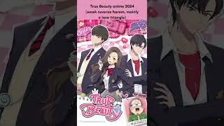 Reverse Harem Anime 2024 and TBA #reverseharem #reverseharemanime #anime