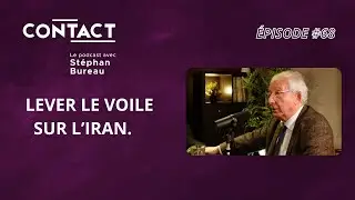 CONTACT #68 | Lever le voile sur l&rsquo;Iran - Yann Richard (par St&eacute;phan Bureau)